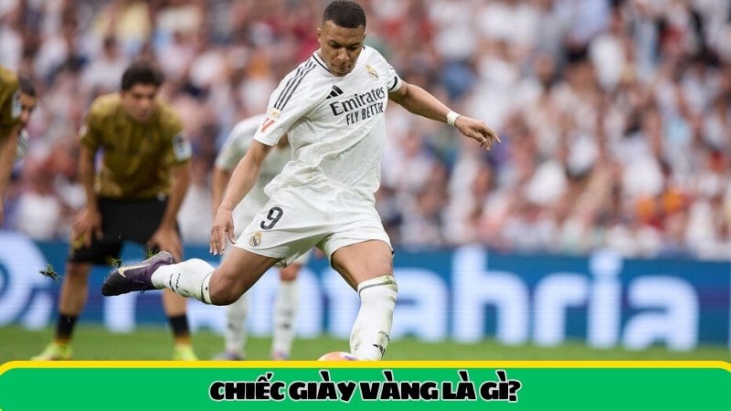 Chiếc giày vàng là gì