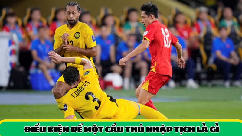 Cầu thủ nhập tịch là gì?