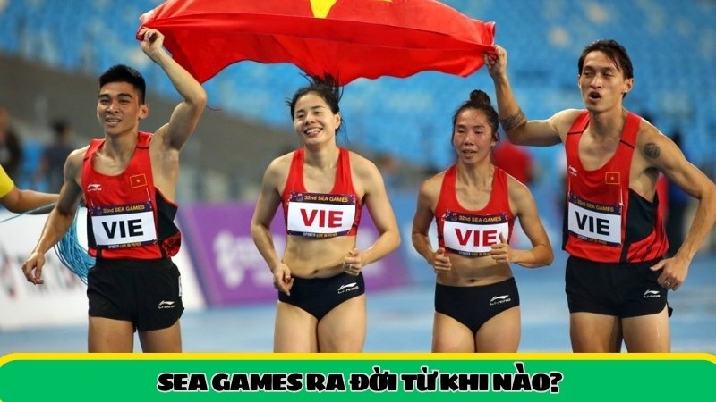 SEA Games ra đời từ khi nào