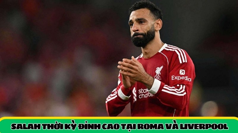 Số áo của Salah số 11 tại Liverpool
