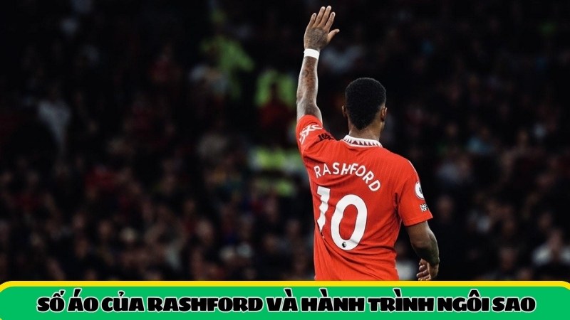 số áo của Rashford
