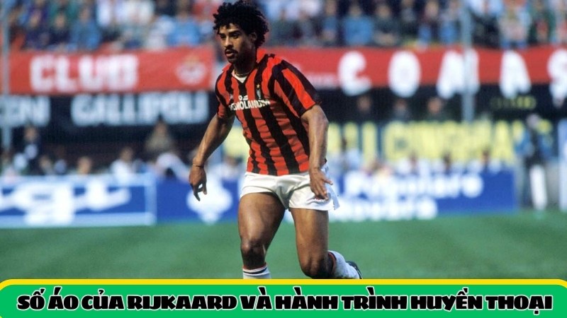 số áo của Rijkaard 