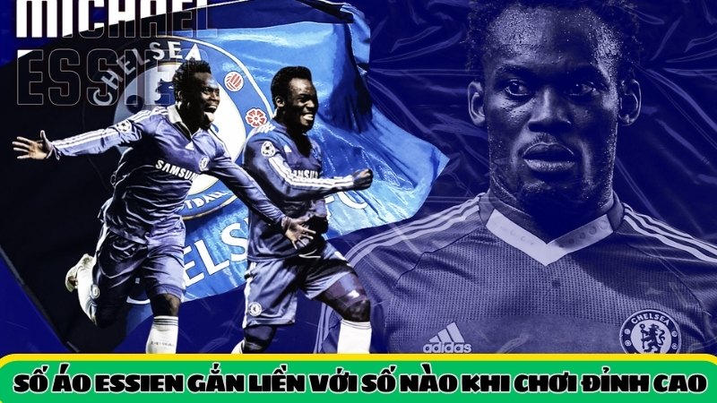 Hành trình số áo essien 