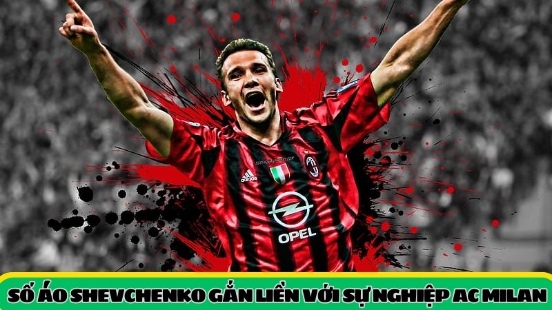 số áo shevchenko ở đội tuyển Ukraine